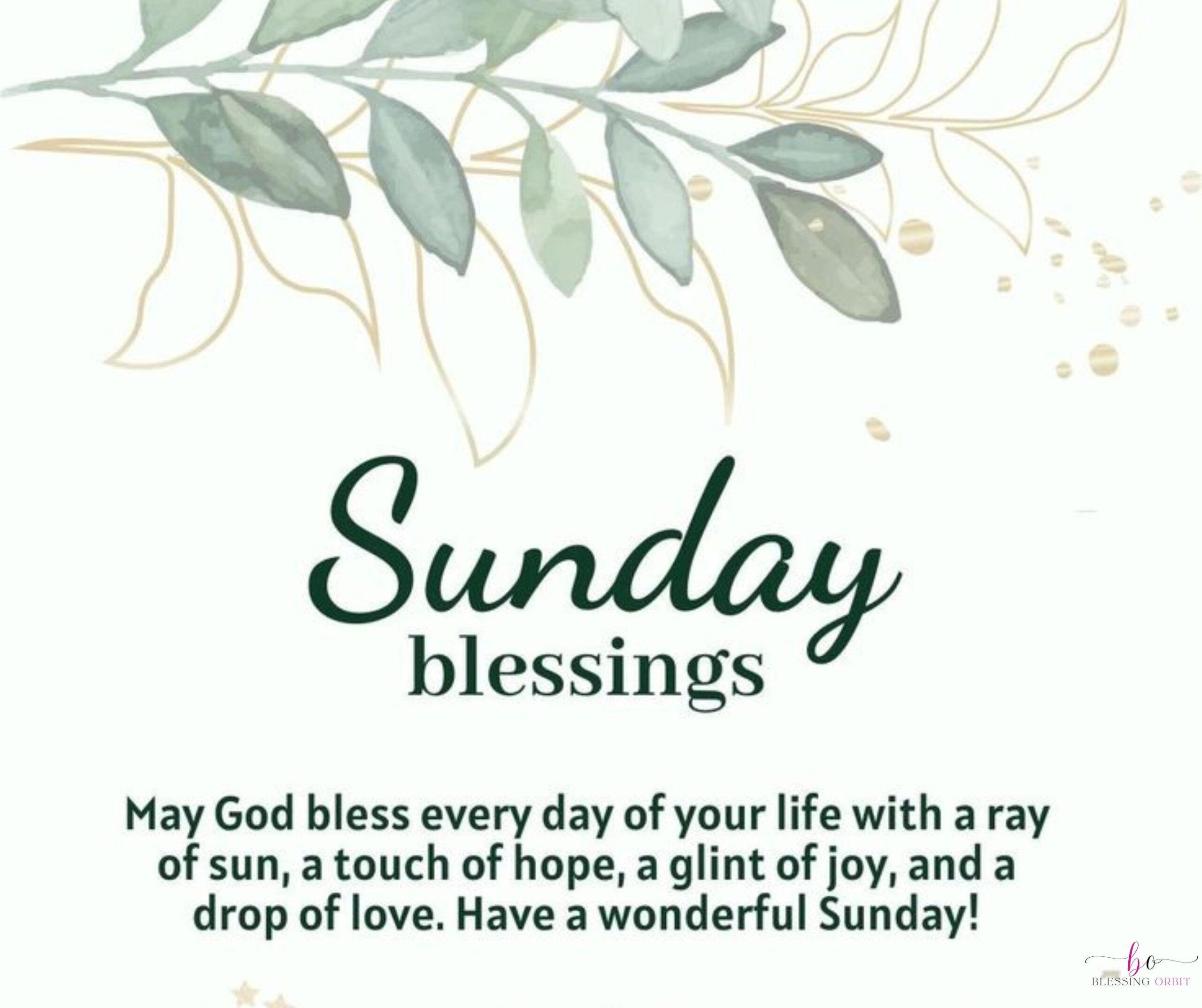 Inspirational & Positive Sunday Blessings